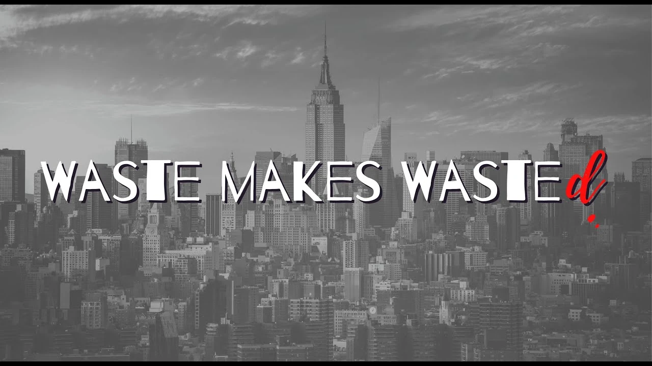 Waste Makes Wasted — a stop-motion short film